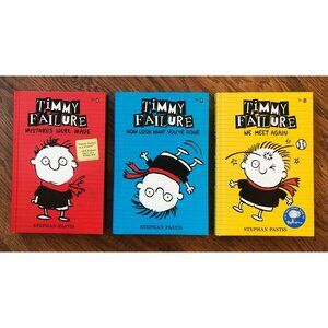 SET OF (3) TIMMY FAILURE BOOKS, NUMBERS 1, 2, and 3, ALL STATED FIRST EDITIONS